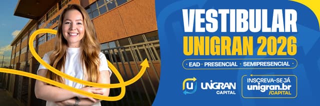 UNIGRAN Capital abre inscrições para Vestibular 2026 com novo curso